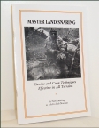 Master Land Snaring by Newt Sterling